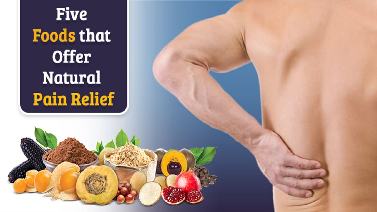 Five foods that offer natural pain relief